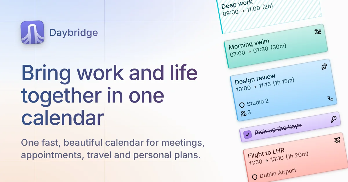 Daybridge — Open Graph share card, headed “Bring work and life together in one calendar”